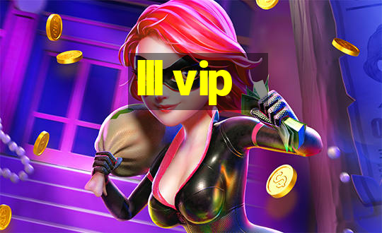 lll vip