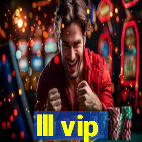 lll vip