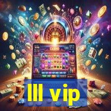 lll vip