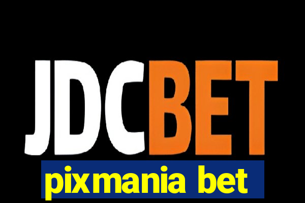 pixmania bet