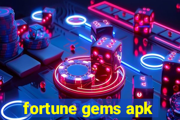 fortune gems apk