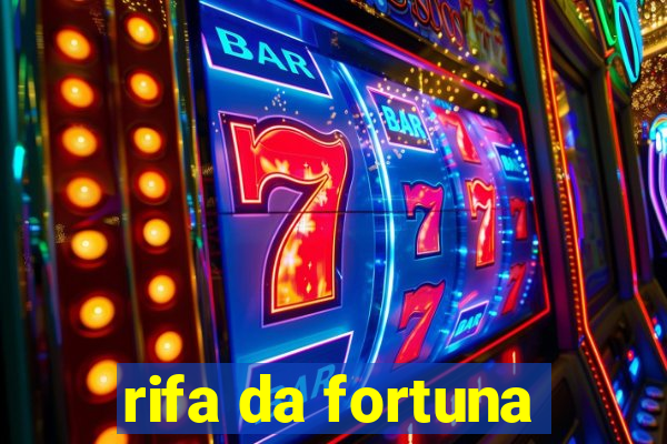 rifa da fortuna