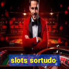 slots sortudo