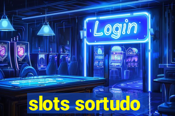 slots sortudo