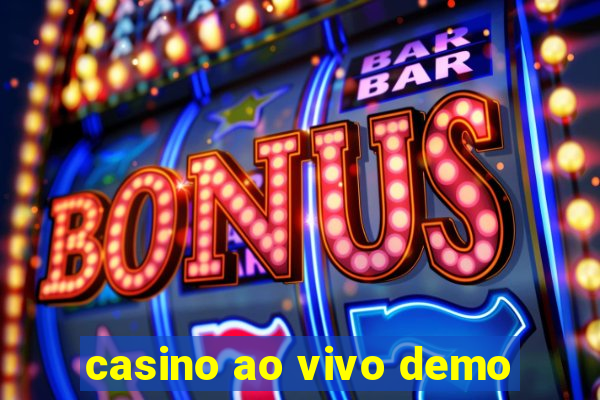 casino ao vivo demo