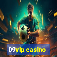 09vip casino