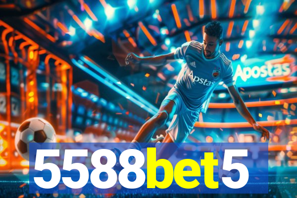 5588bet5