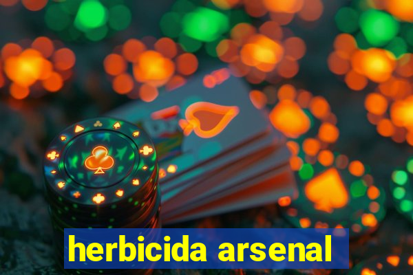 herbicida arsenal