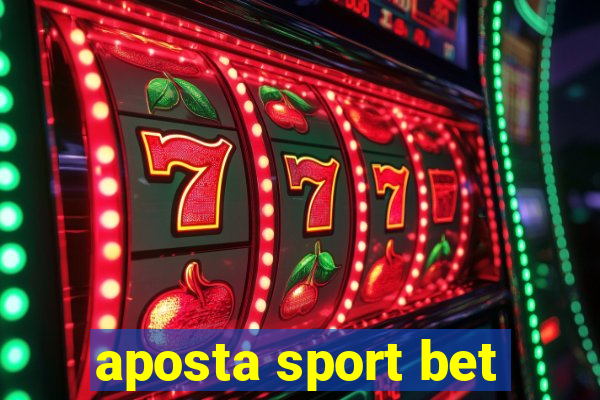 aposta sport bet