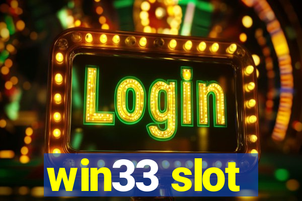 win33 slot