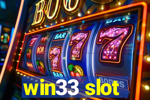 win33 slot