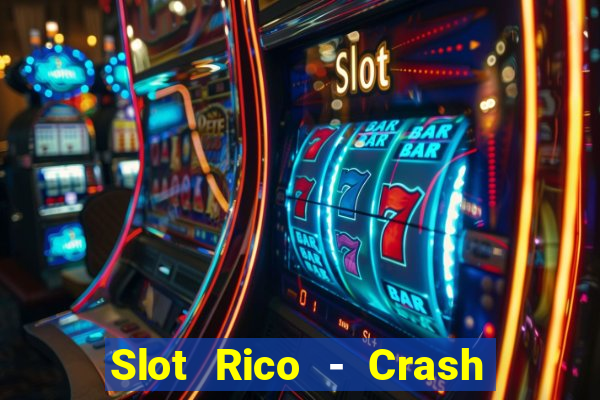 Slot Rico - Crash & Poker