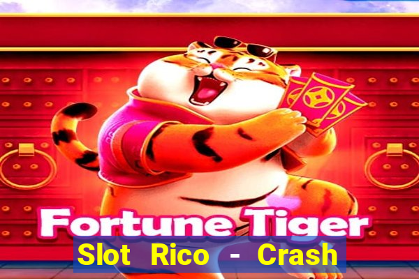 Slot Rico - Crash & Poker