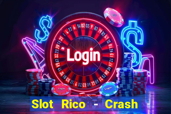 Slot Rico - Crash & Poker