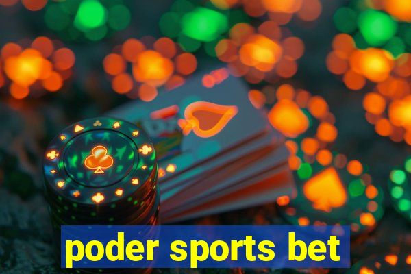 poder sports bet