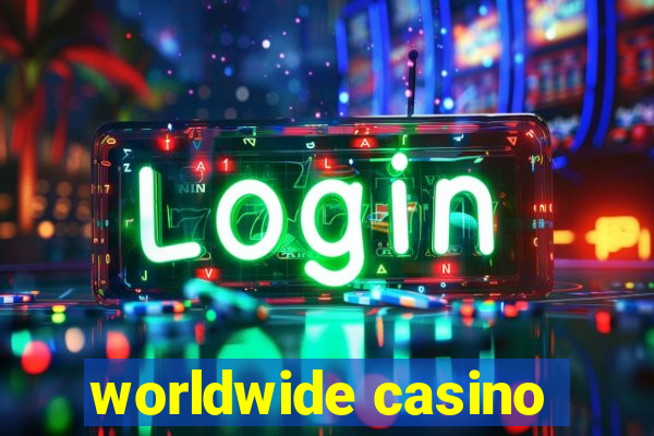 worldwide casino