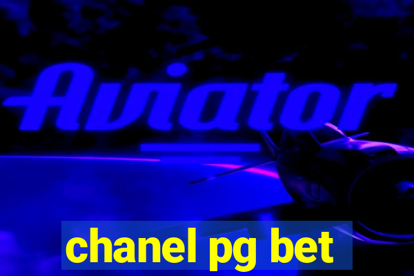 chanel pg bet