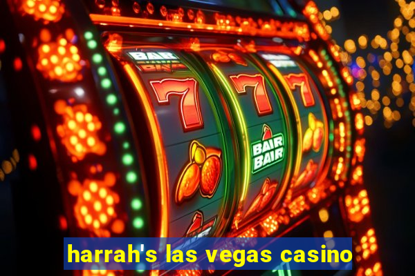 harrah's las vegas casino