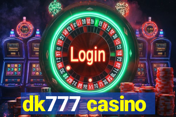 dk777 casino