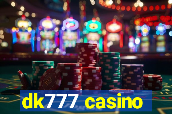 dk777 casino