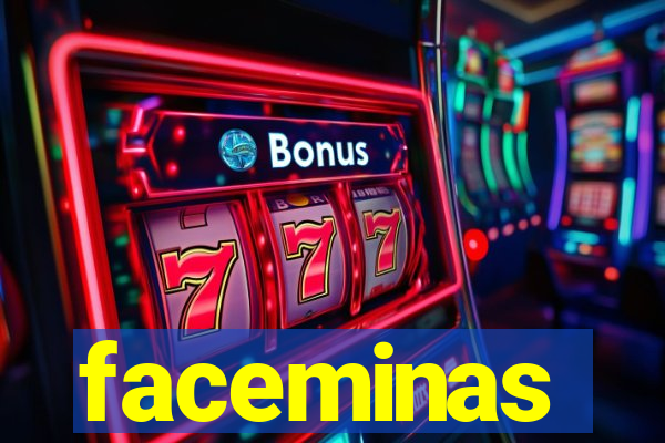 faceminas