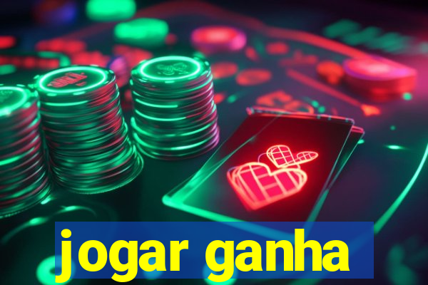 jogar ganha