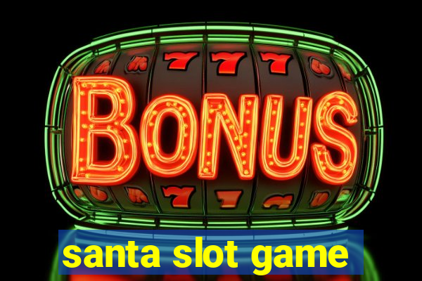 santa slot game