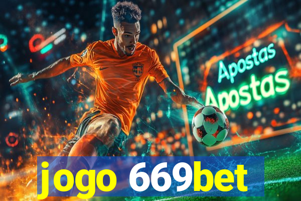 jogo 669bet