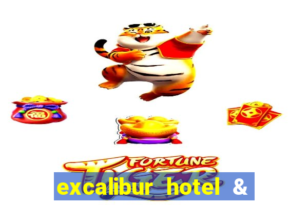 excalibur hotel & casino booking