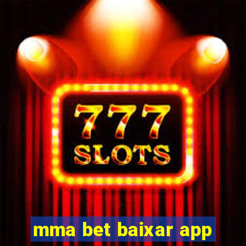 mma bet baixar app