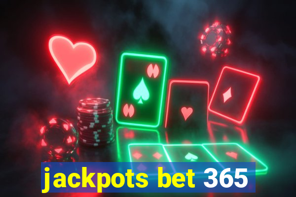 jackpots bet 365