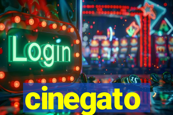 cinegato