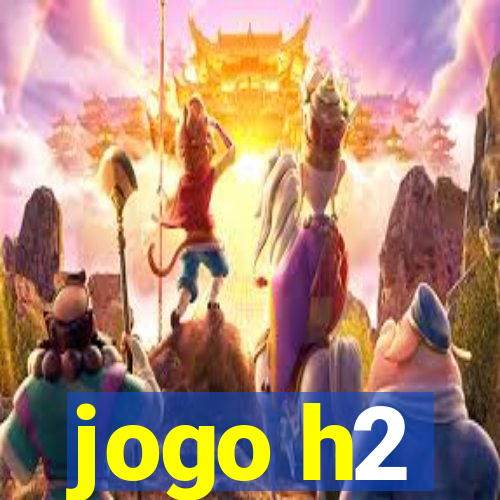 jogo h2