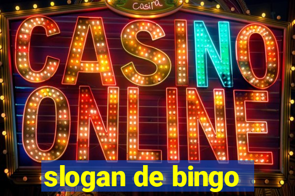 slogan de bingo