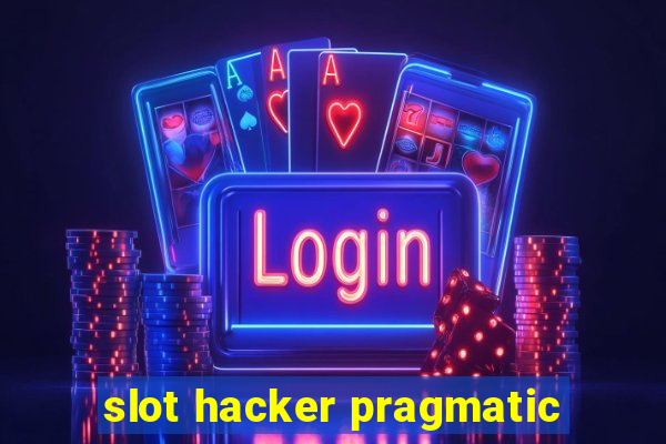 slot hacker pragmatic