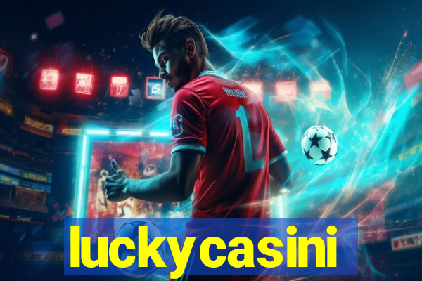 luckycasini