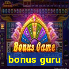 bonus guru