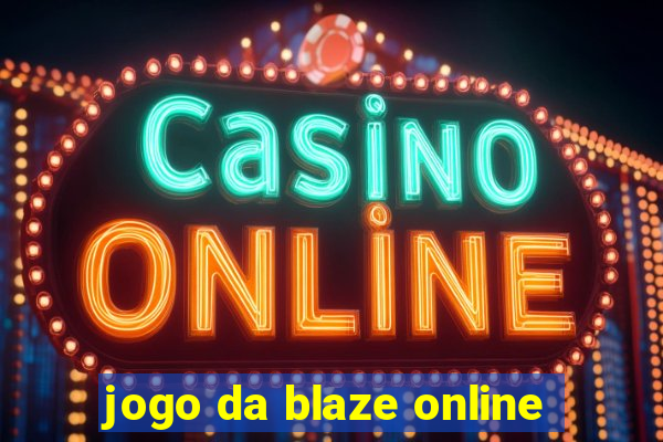 jogo da blaze online