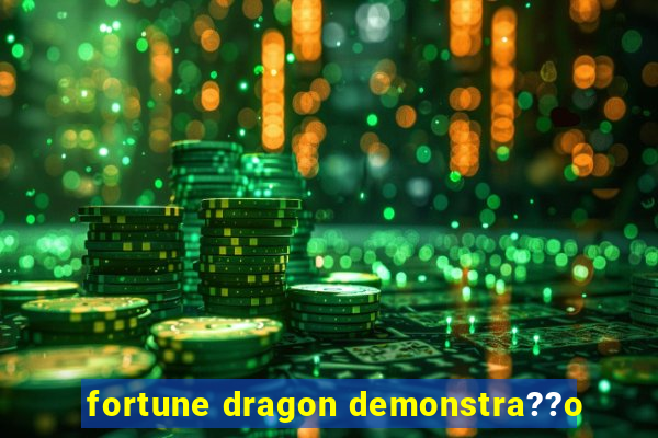 fortune dragon demonstra??o