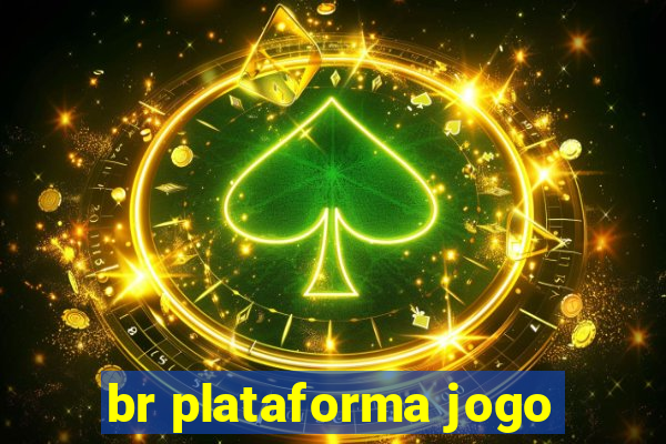 br plataforma jogo