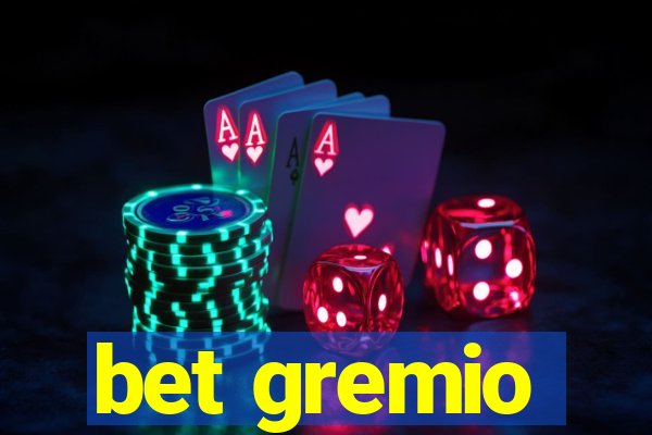 bet gremio