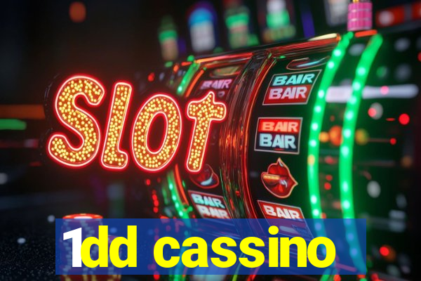 1dd cassino