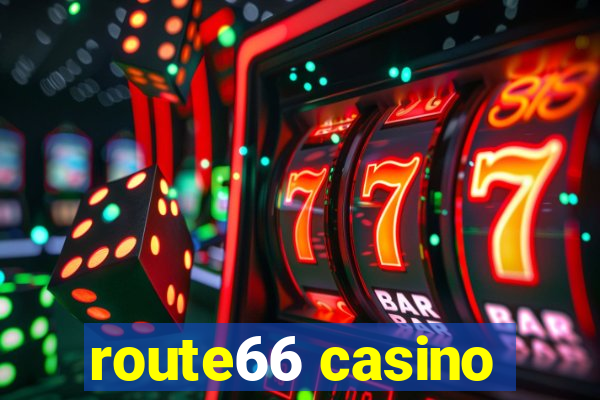 route66 casino