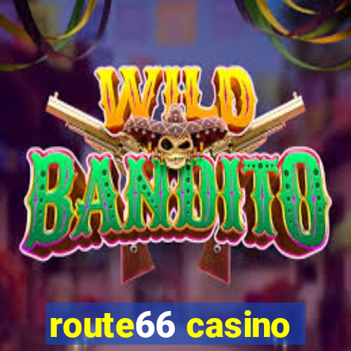 route66 casino