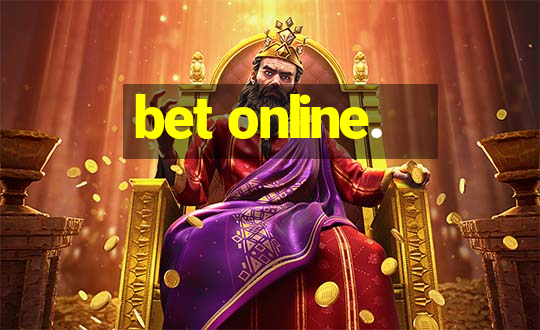 bet online.