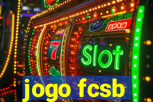 jogo fcsb