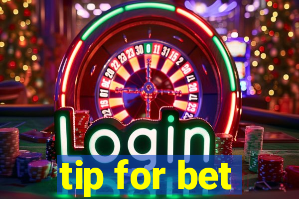 tip for bet