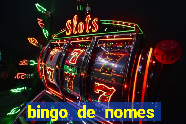 bingo de nomes educa??o infantil