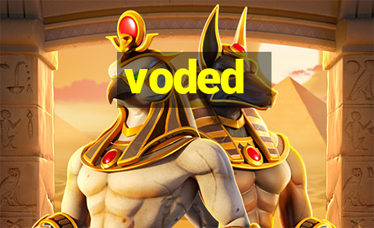 voded