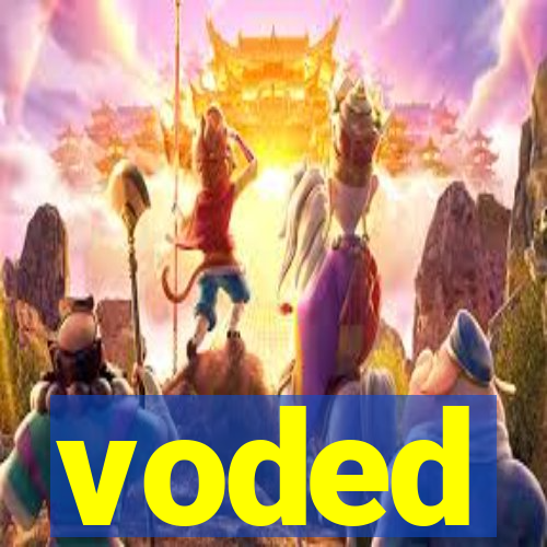 voded